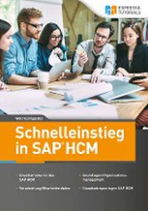 Schnelleinstieg in SAP HCM de Wolf Kanngießer