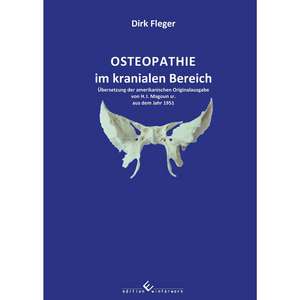 Osteopathie im kranialen Bereich de Dirk Fleger