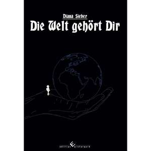 Die Welt gehört Dir de Diana Sieber