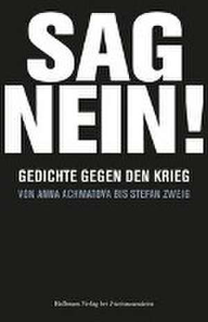 Sag NEIN! Gedichte gegen den Krieg de David Blum