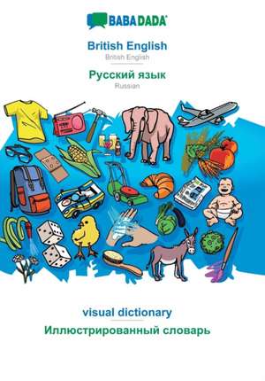 BABADADA, British English - Russian (in cyrillic script), visual dictionary - visual dictionary (in cyrillic script) de Babadada Gmbh