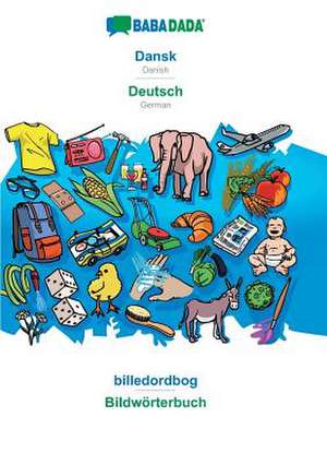 BABADADA, Dansk - Deutsch, billedordbog - Bildwörterbuch de Babadada Gmbh