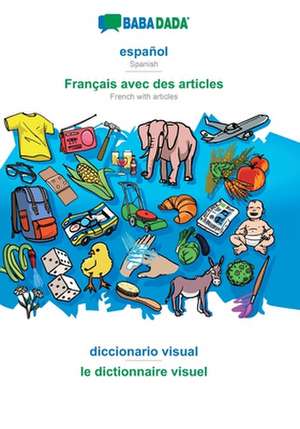 BABADADA, español - Français avec des articles, diccionario visual - Dictionnaire d'image de Babadada Gmbh