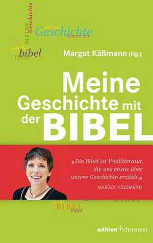 Meine Geschichte Mit Der Bibel de Margot Kassmann