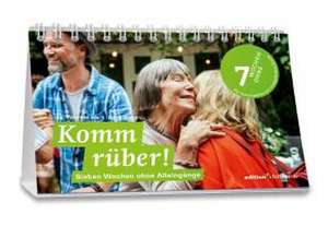 Fastenkalender 2024: Tischkalender: Komm rüber! 7 Wochen ohne Alleingänge