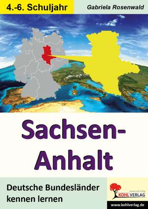 Sachsen-Anhalt de Gabriela Rosenwald
