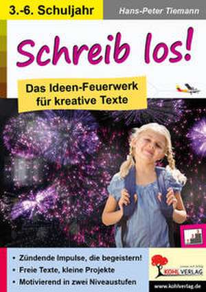 Schreib los! de Hans-Peter Tiemann