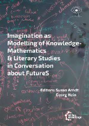 Imagination as Modelling of Knowledge de Susan Arndt