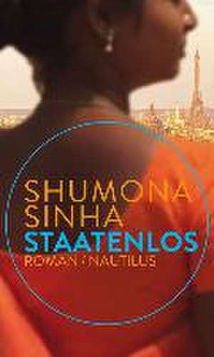 Staatenlos de Shumona Sinha
