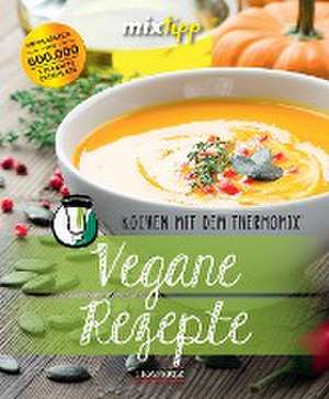 mixtipp: Vegane Rezepte de Laura Wieland