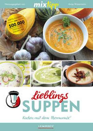 mixtipp: Lieblings-Suppen de Antje Watermann
