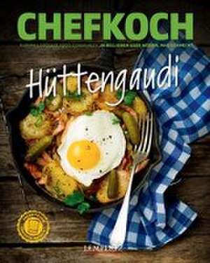 CHEFKOCH: Hüttengaudi