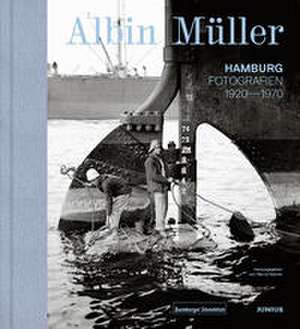 Albin Müller - Hamburg de Bernd Nasner