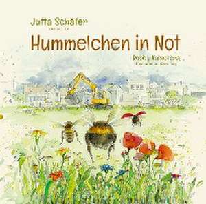 Hummelchen in Not de Jutta Schäfer