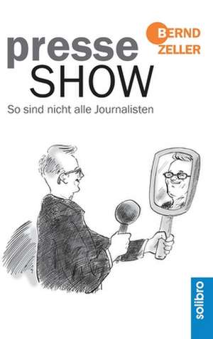 Presseshow de Bernd Zeller