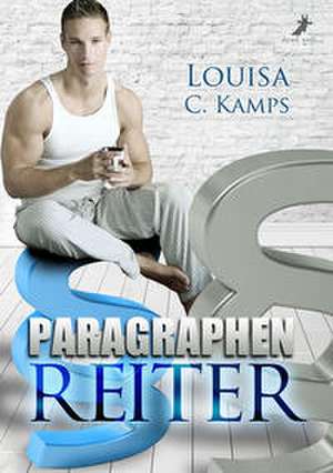 Paragraphenreiter de Louisa C. Kamps
