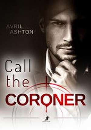 Call the Coroner de Avril Ashton