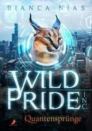 Wild Pride Inc. de Bianca Nias