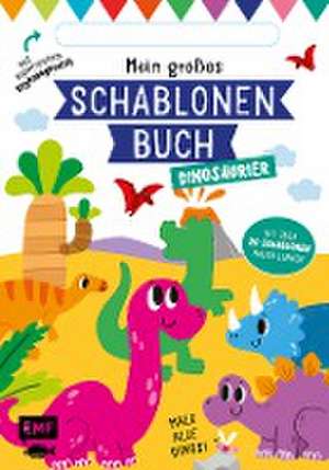 Mein großes Schablonen-Buch - Dinosaurier de Elizabeth Golding