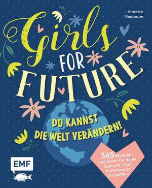 Girls for Future de Annette Neubauer