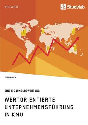 Wertorientierte Unternehmensführung in KMU de Tom Dudek