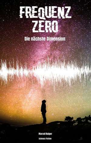 Frequenz Zero de Marcel Kuiper