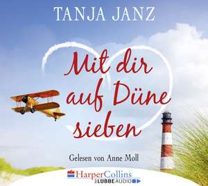 Mit dir auf Düne sieben de Tanja Janz