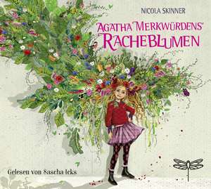 Agatha Merkwürdens Racheblumen de Nicola Skinner