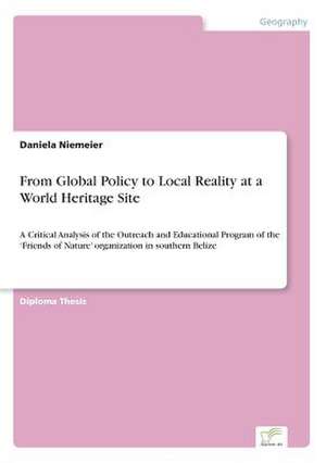 From Global Policy to Local Reality at a World Heritage Site de Daniela Niemeier