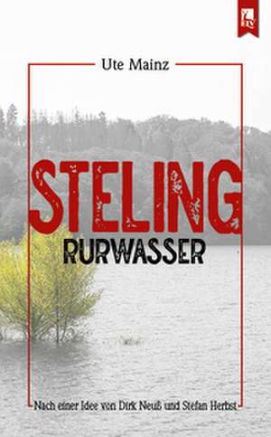 Steling: Rurwasser de Ute Mainz
