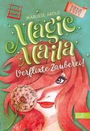 Magic Maila (Band 2) de Marliese Arold