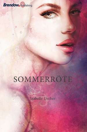 Sommerröte de Isabelle Dreher