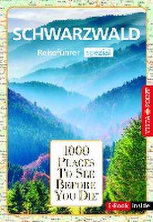 Reiseführer Schwarzwald. Regioführer inklusive Ebook. Ausflugsziele, Sehenswürdigkeiten, Restaurants & Hotels uvm. de Rolf Goetz