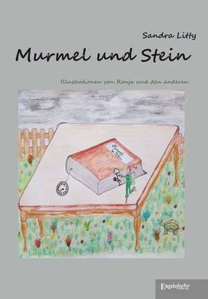 Murmel und Stein de Sandra Litty