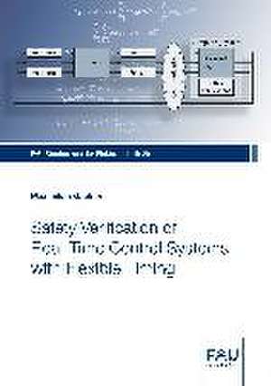 Safety Verification of Real-Time Control Systems with Flexible Timing de Maximilian Gaukler