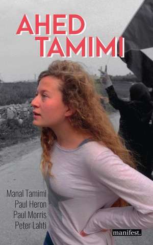 Ahed Tamimi de Manal Tamimi