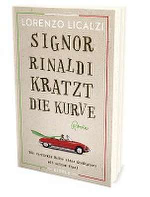 Signor Rinaldi kratzt die Kurve de Lorenzo Licalzi