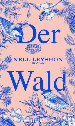 Der Wald de Nell Leyshon