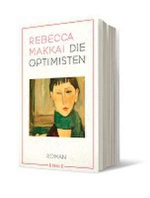 Die Optimisten de Rebecca Makkai