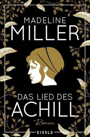 Das Lied des Achill de Madeline Miller