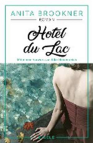 Hotel du Lac de Anita Brookner