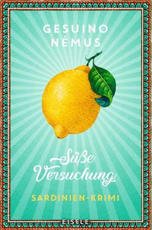 Süße Versuchung de Gesuino Némus