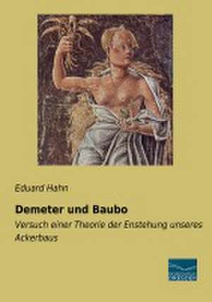Demeter und Baubo de Eduard Hahn