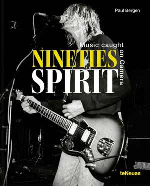 Bergen, P: Nineties Spirit de Paul Bergen