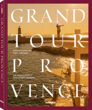 Grand Tour Provence de Tim Labenda