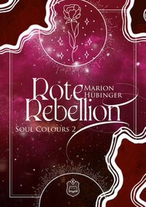 Rote Rebellion de Marion Hübinger