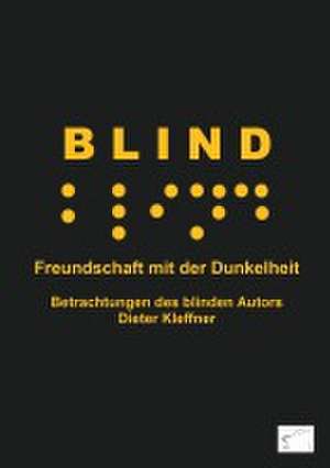 Blind de Dieter Kleffner