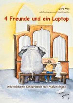 4 Freunde und ein Laptop de Doro May