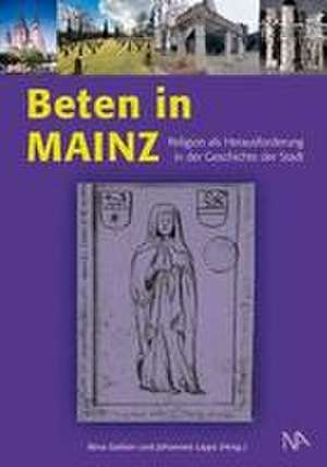 Beten in Mainz de Nina Gallion