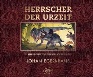 Herrscher der Urzeit de Johan Egerkrans